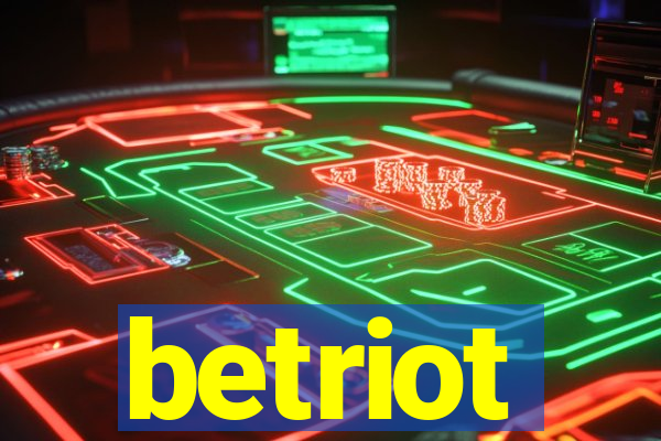 betriot