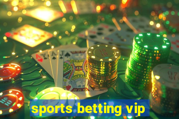 sports betting vip