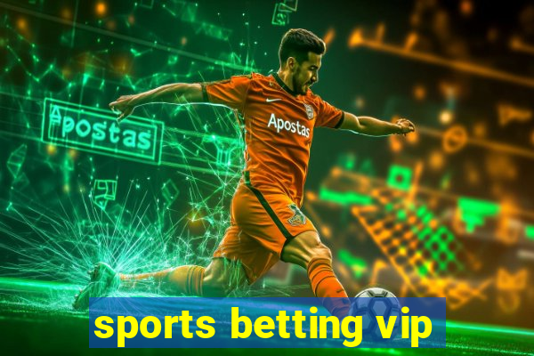 sports betting vip