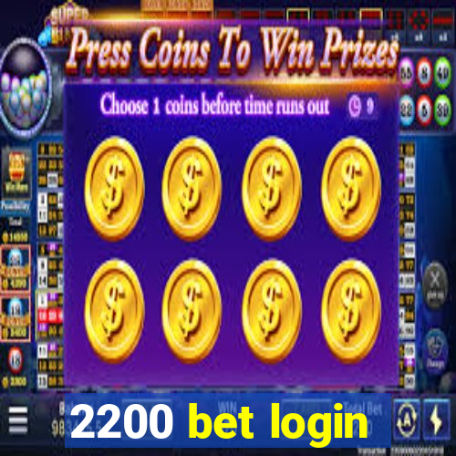 2200 bet login