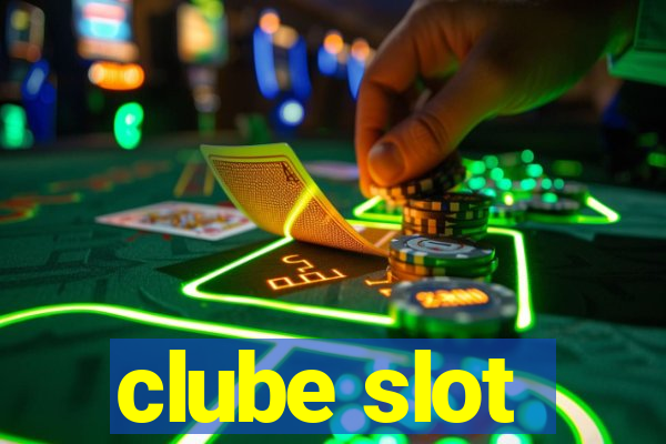 clube slot