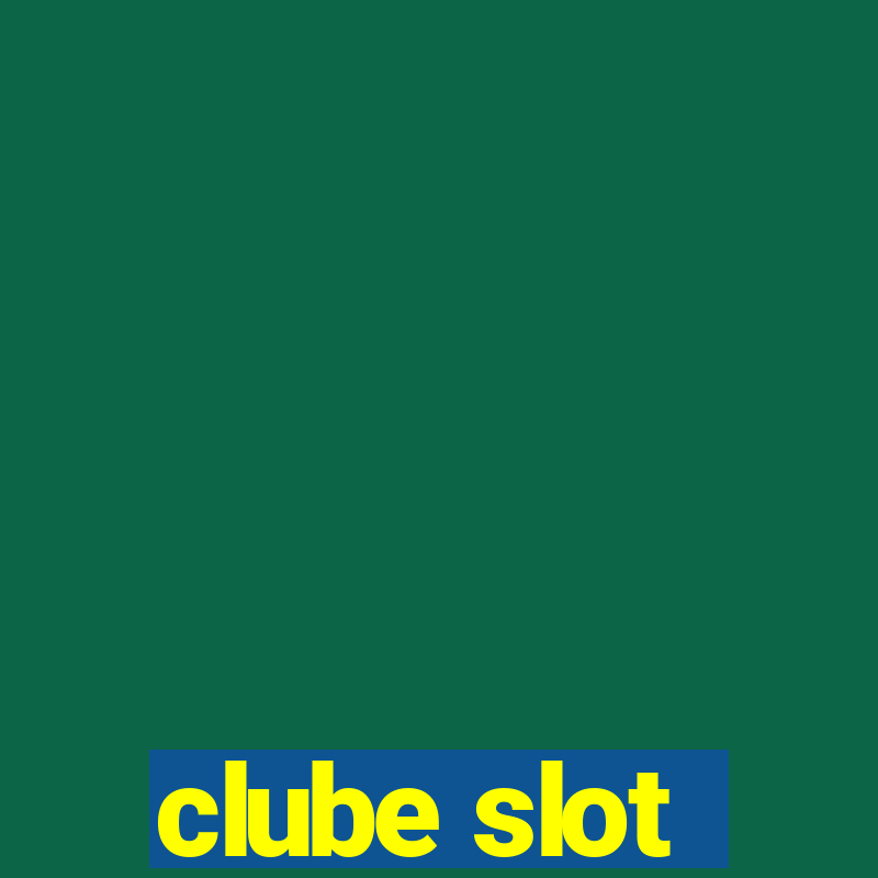 clube slot