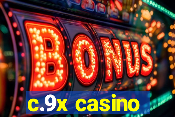 c.9x casino