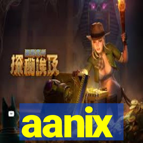 aanix