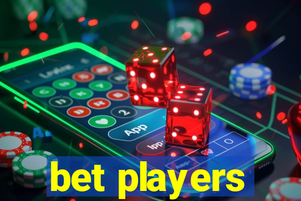 bet players