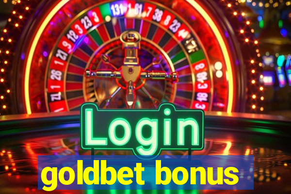 goldbet bonus