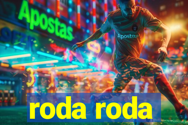 roda roda