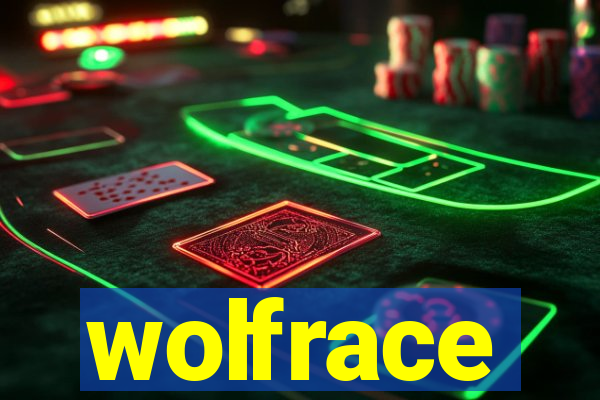 wolfrace