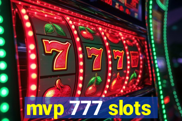 mvp 777 slots