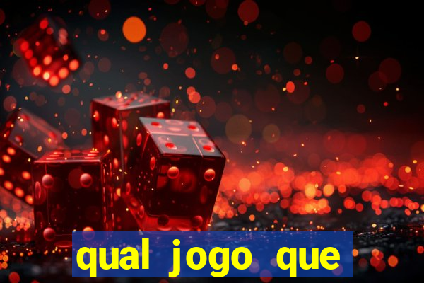 qual jogo que realmente ganhar dinheiro