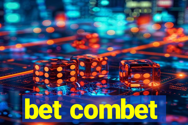 bet combet