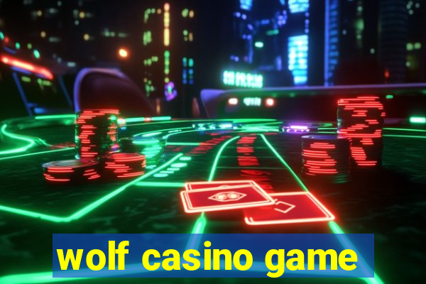 wolf casino game