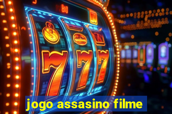 jogo assasino filme