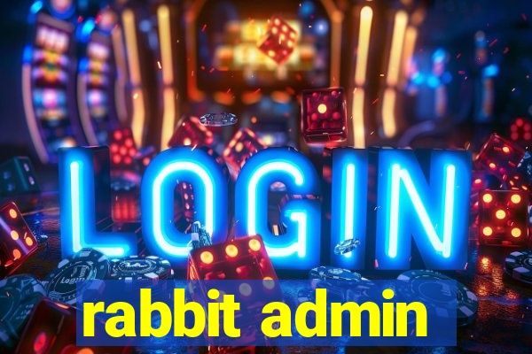 rabbit admin