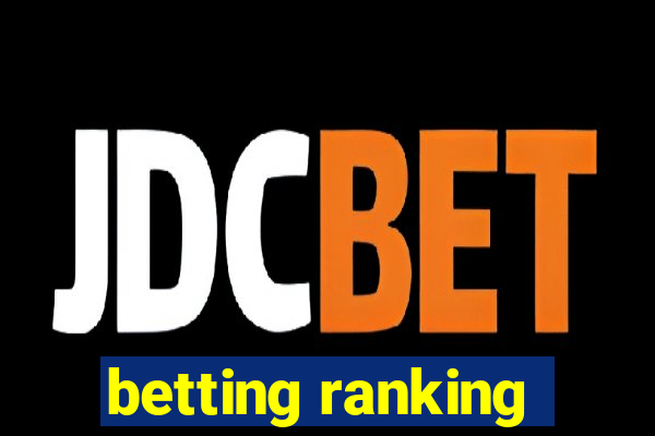 betting ranking