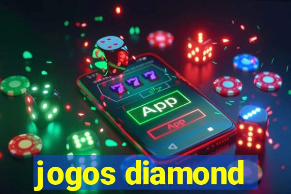 jogos diamond