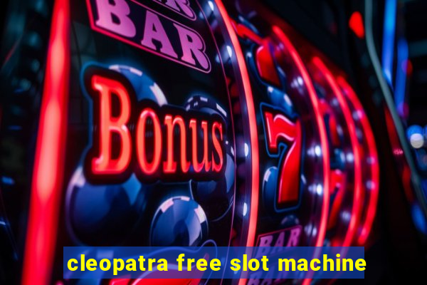 cleopatra free slot machine