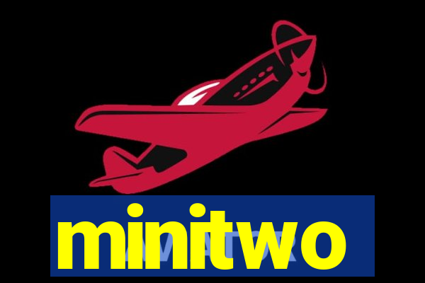 minitwo