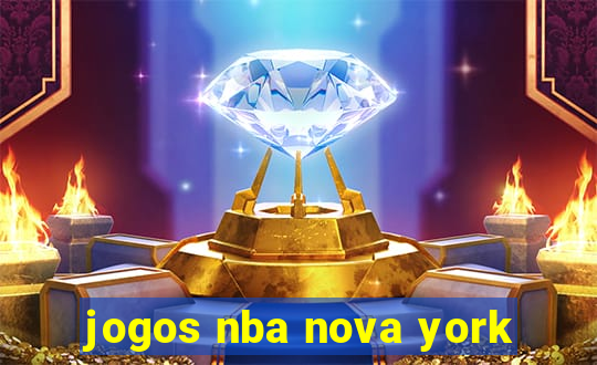 jogos nba nova york