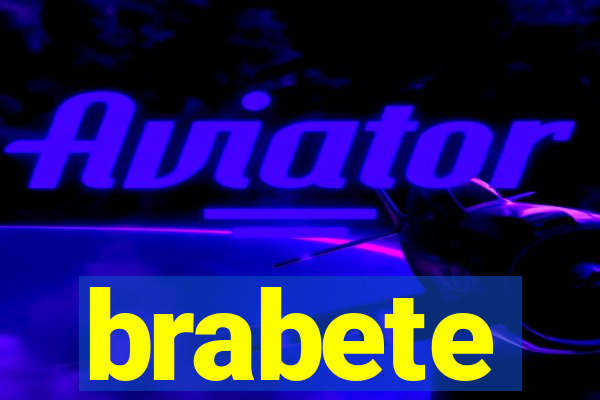 brabete