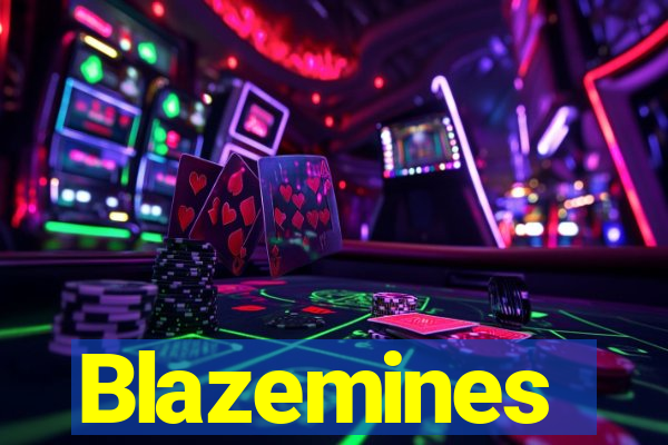 Blazemines