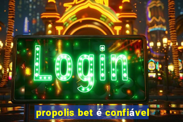 propolis bet é confiável