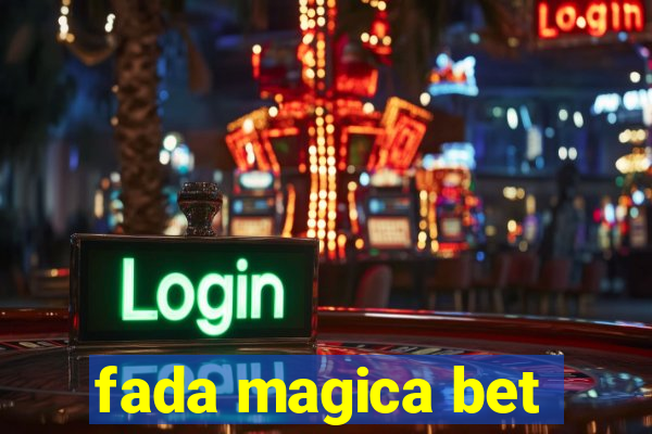 fada magica bet