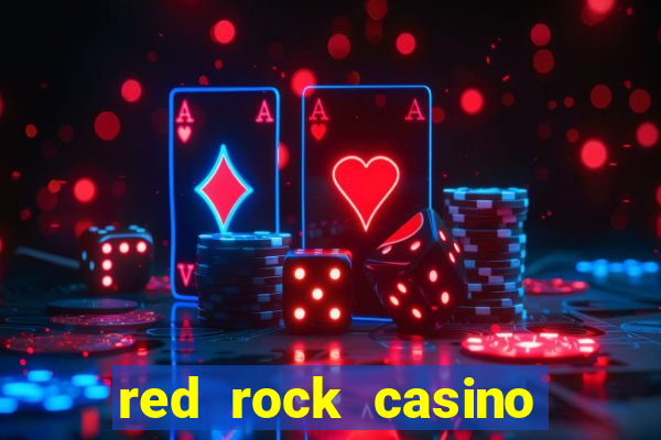 red rock casino resort las vegas