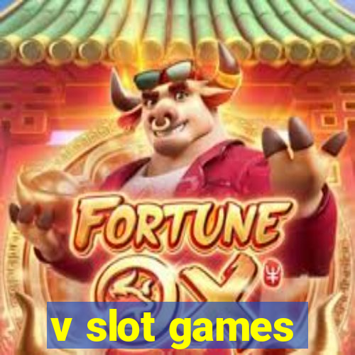 v slot games