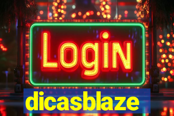 dicasblaze