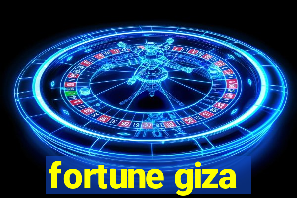 fortune giza