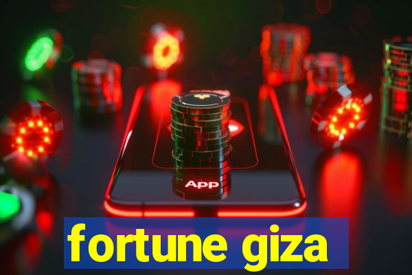 fortune giza