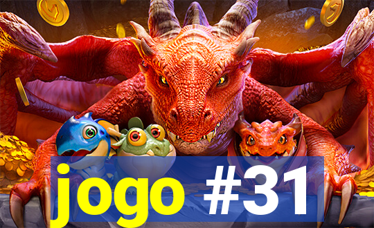 jogo #31