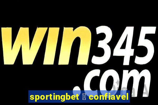 sportingbet 茅 confiavel