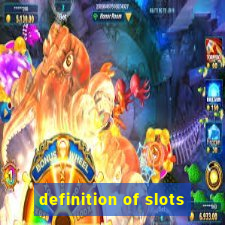 definition of slots