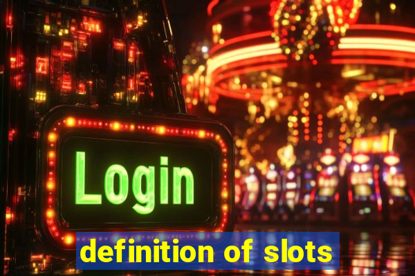 definition of slots