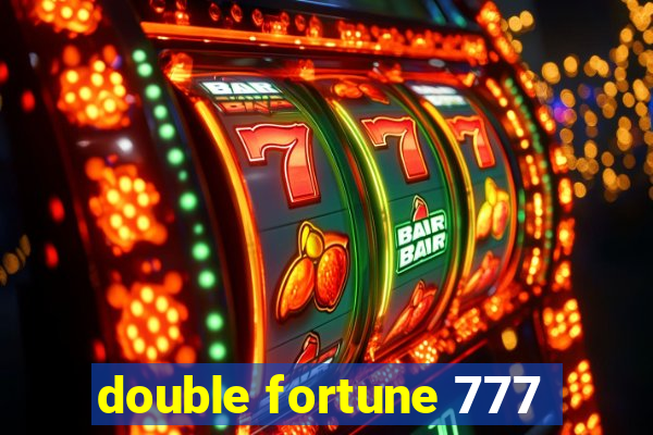 double fortune 777