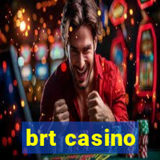 brt casino