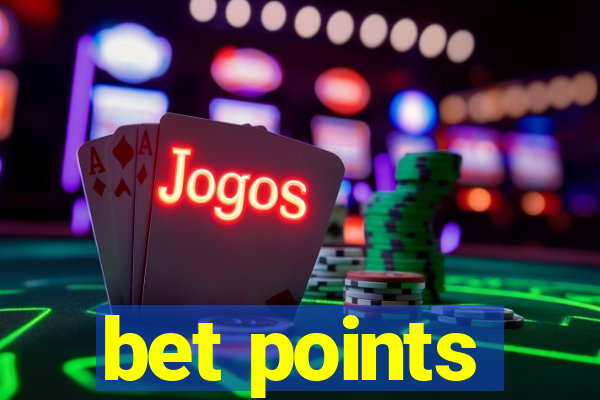 bet points