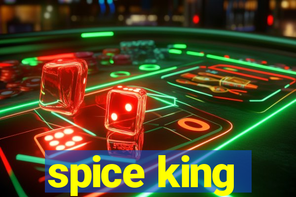 spice king