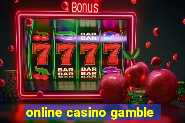 online casino gamble