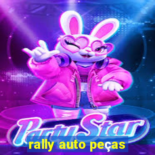 rally auto peças