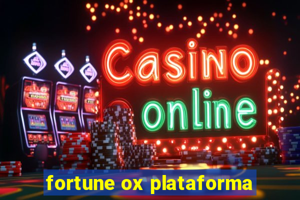 fortune ox plataforma