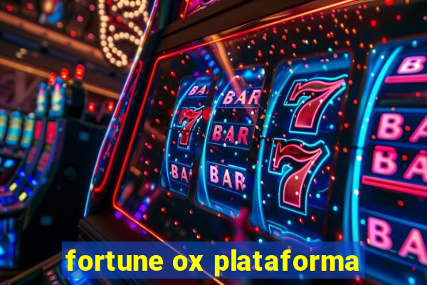 fortune ox plataforma