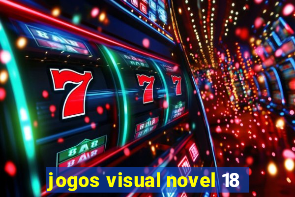 jogos visual novel 18