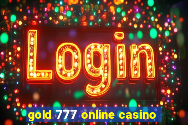 gold 777 online casino