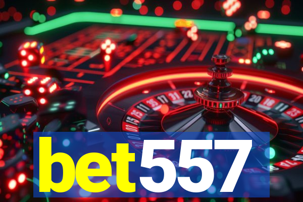 bet557