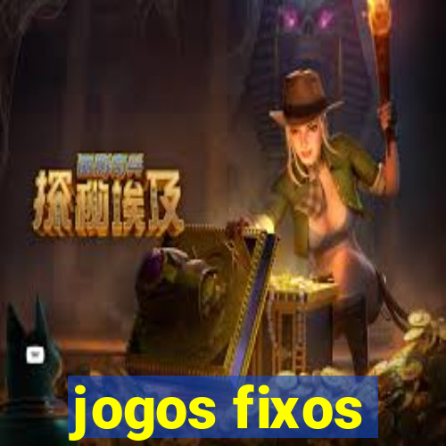 jogos fixos