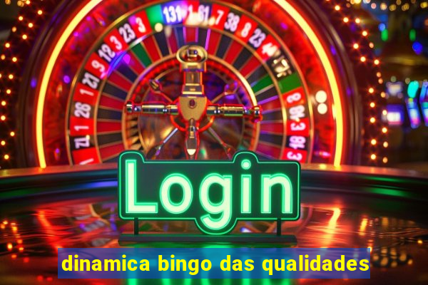 dinamica bingo das qualidades