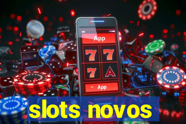 slots novos